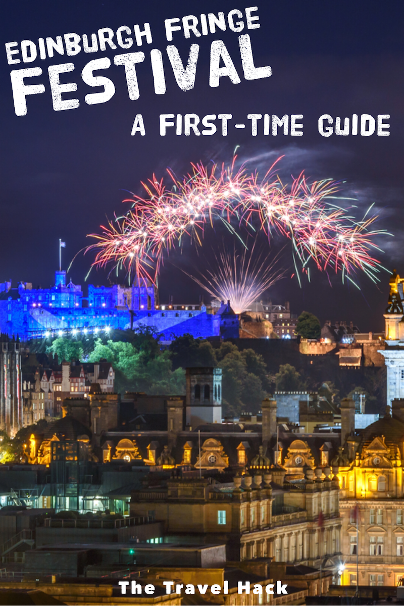 A beginner's guide to the Edinburgh Fringe - The Travel Hack