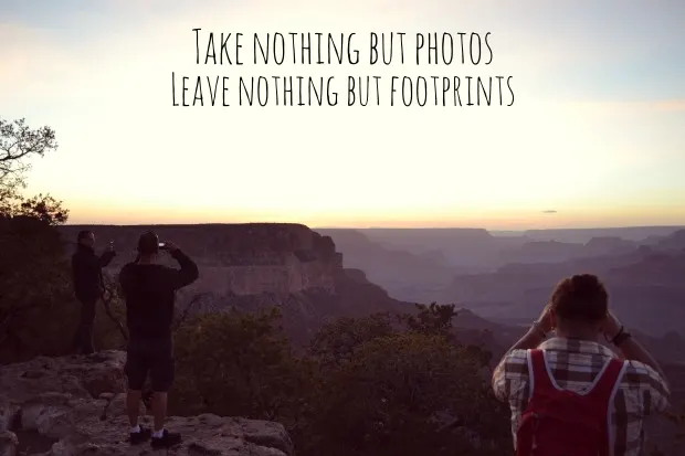 Take nothing but photos leave nothing but footprints  The Travel Hack.jpg