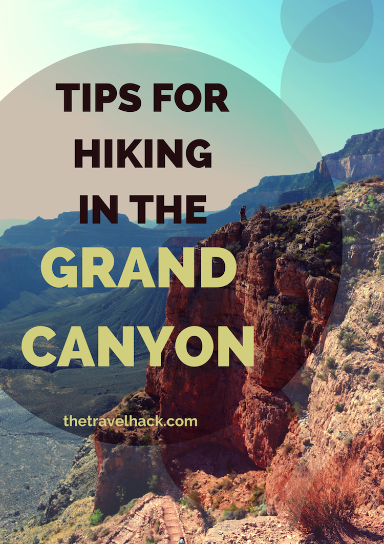 Tips for hiking in the Grand Canyon