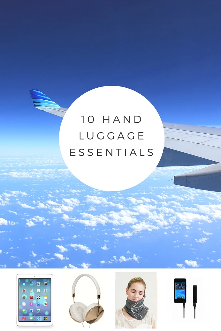 10 hand luggage essentials