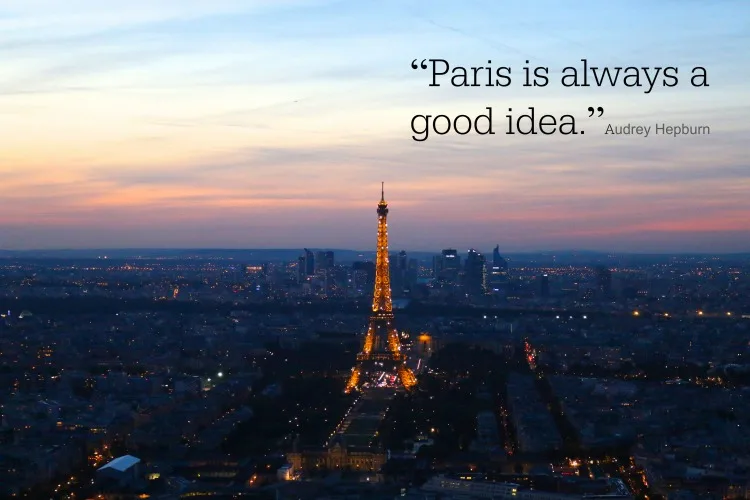 Paris is always a good idea