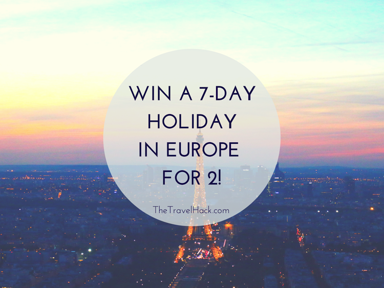 #Competition: Win a 7-day European holiday!