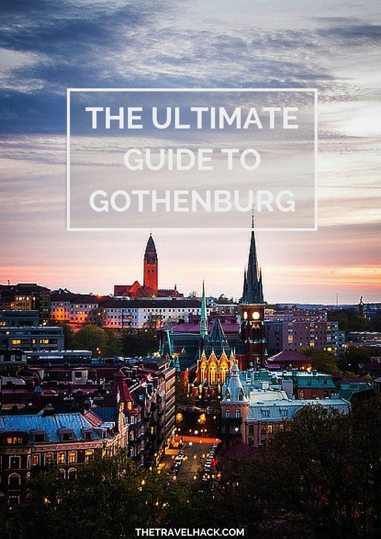 The ultimate guide to Gothenburg, Sweden