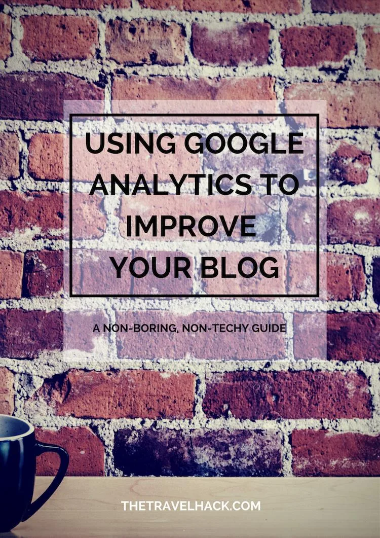 Using Google Analytics to improve your blog