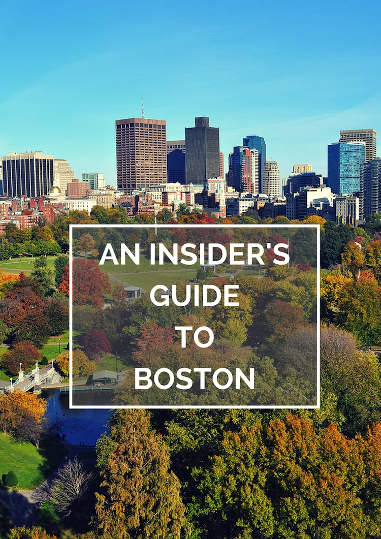 An Insider's Guide to Boston