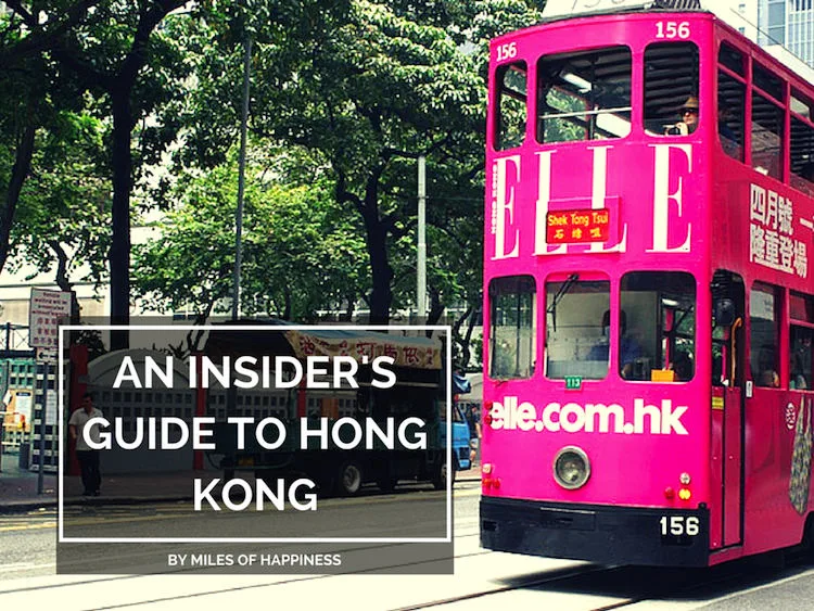An Insider's Guide to Hong Kong by Miles of Happiness on The Travel Hack