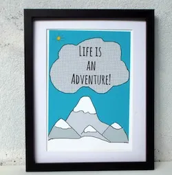 Life is an adventure