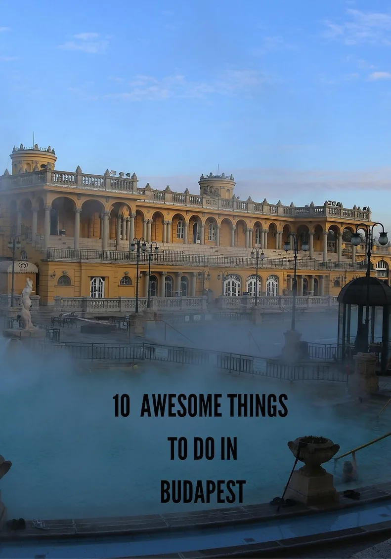 10 awesome things to do in Budapest