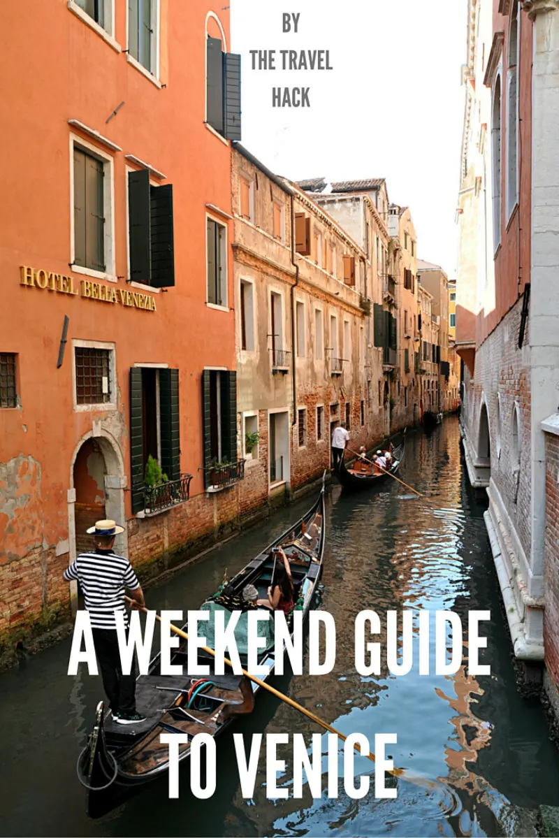 A Weekend Guide to Venice