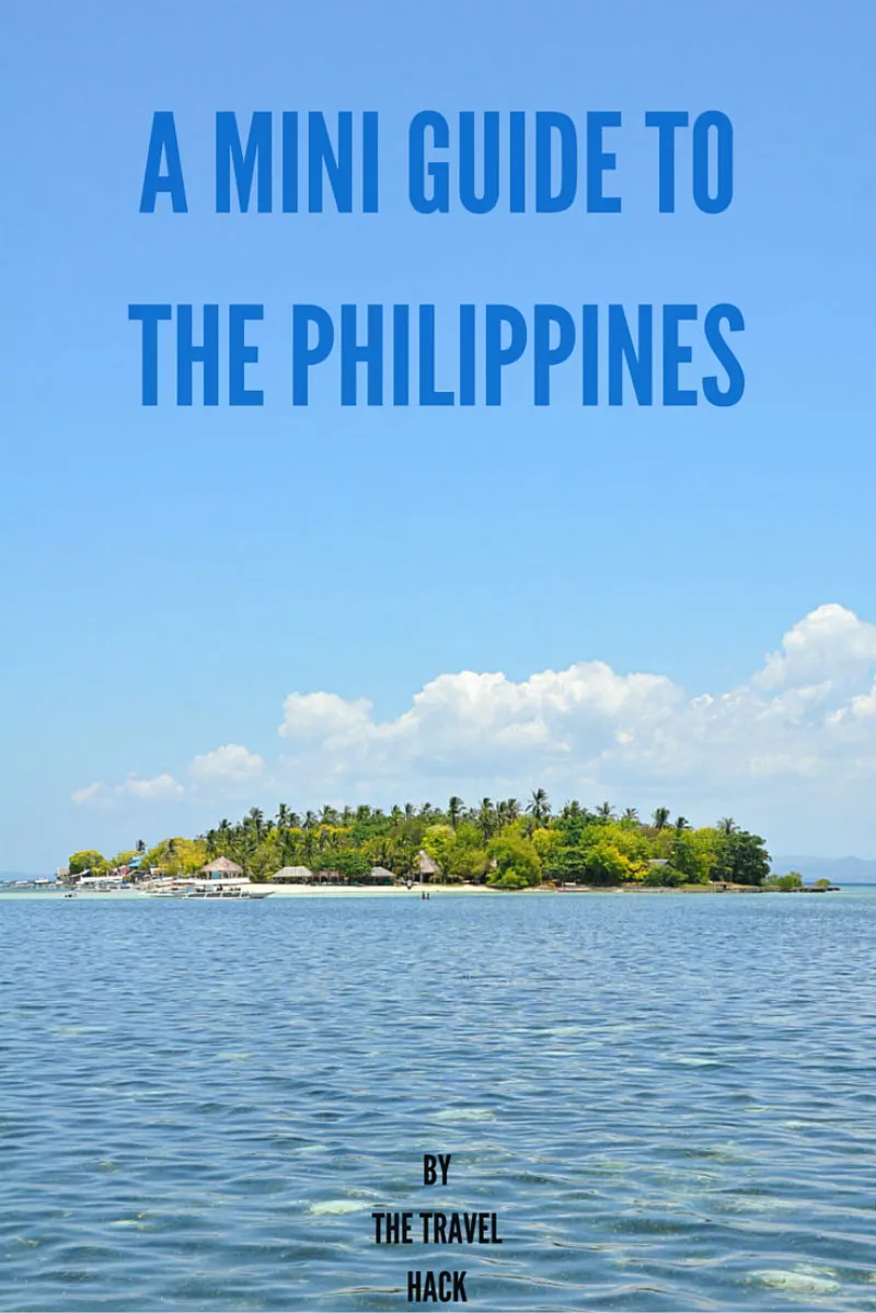 A Mini Guide to The Philippines