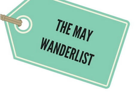 The May WanderList