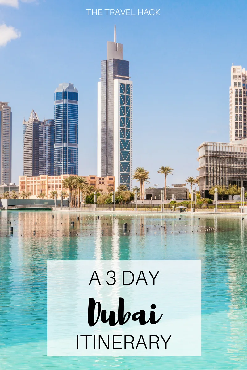 How to spend 3 days in Dubai
