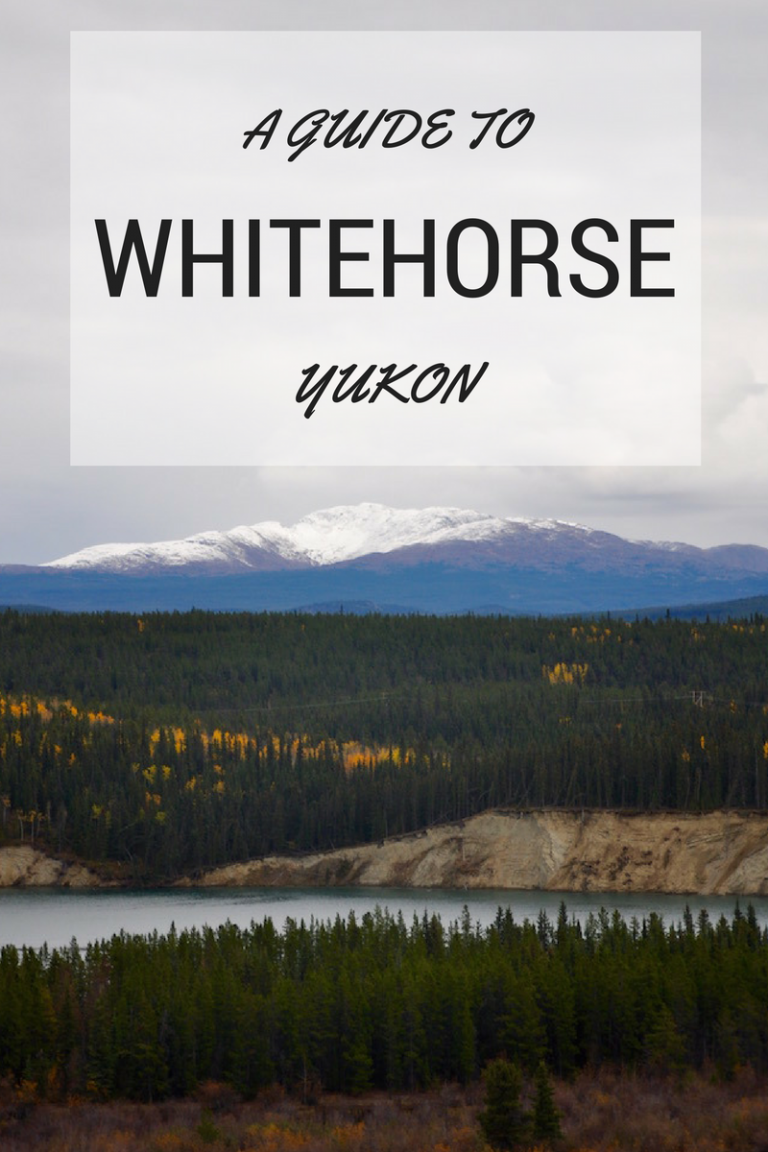 A Travel Guide to Whitehorse, Canada The Travel Hack