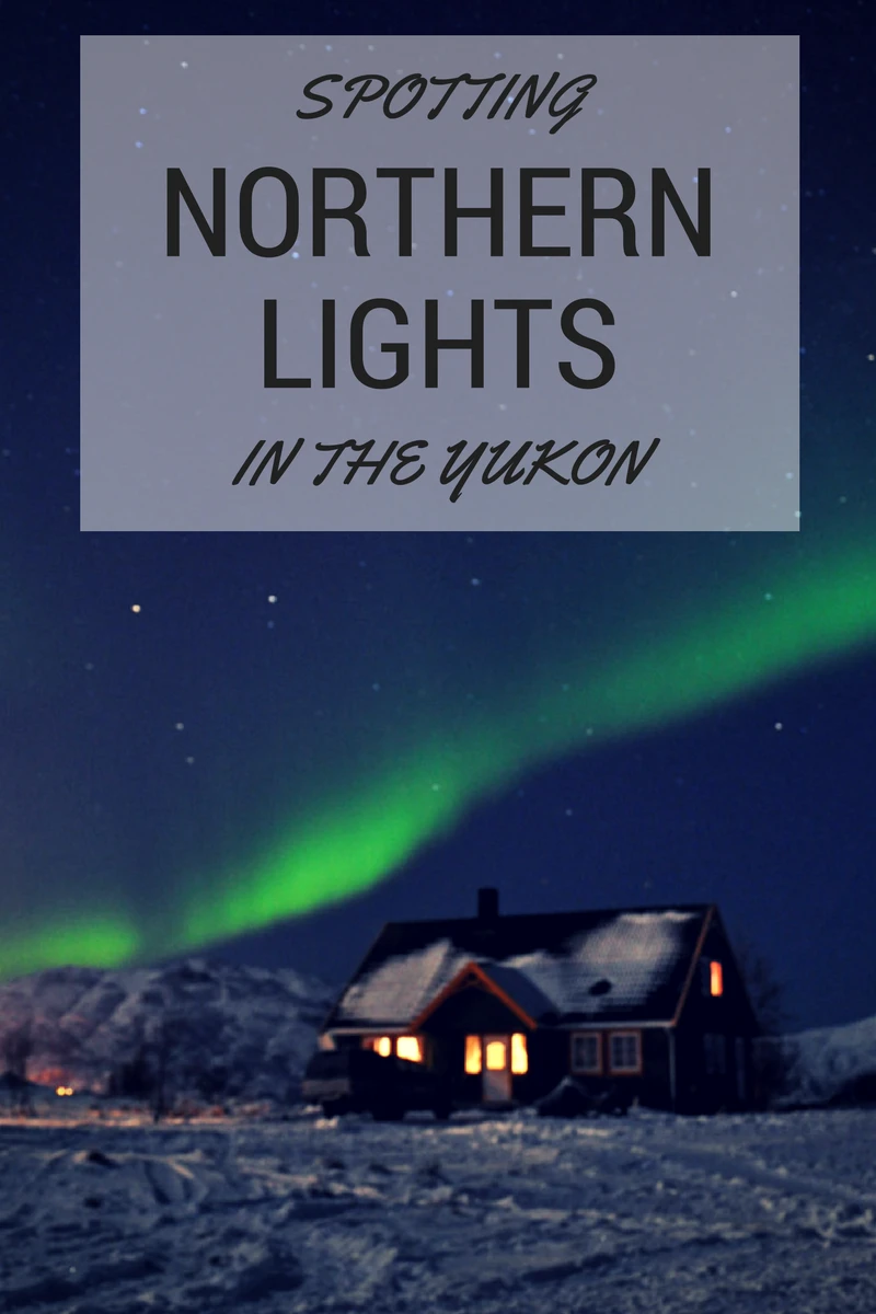 Searching for Northern Lights in the Yukon