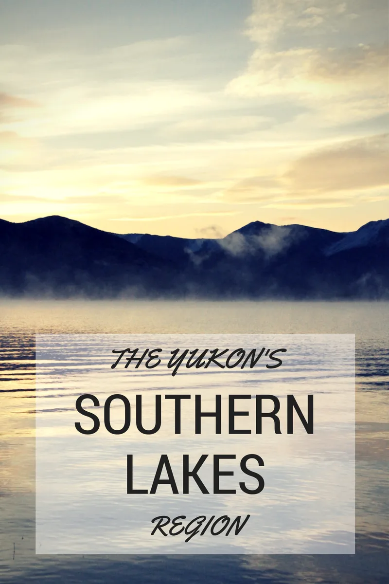 Yukon's Southern Lakes Region