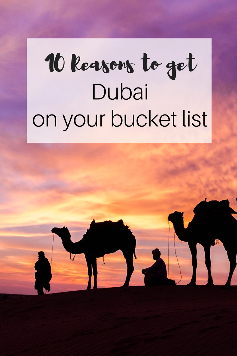 10 reasons why Dubai is on my bucket list - The Travel Hack