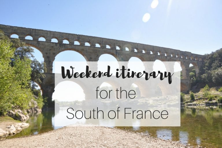 The Perfect Itinerary for a Weekend in Southern France