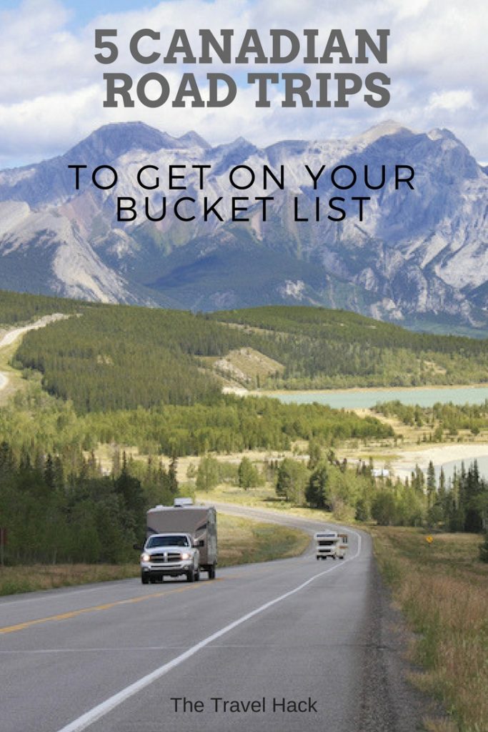 5 Canadian road trips to get on your bucket list - The Travel Hack