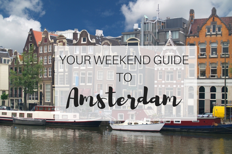 Your Weekend Guide to Amsterdam