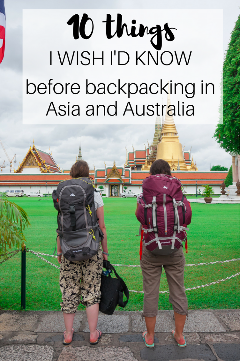 10 things I wish I'd known before going backpacking around Asia and Australia