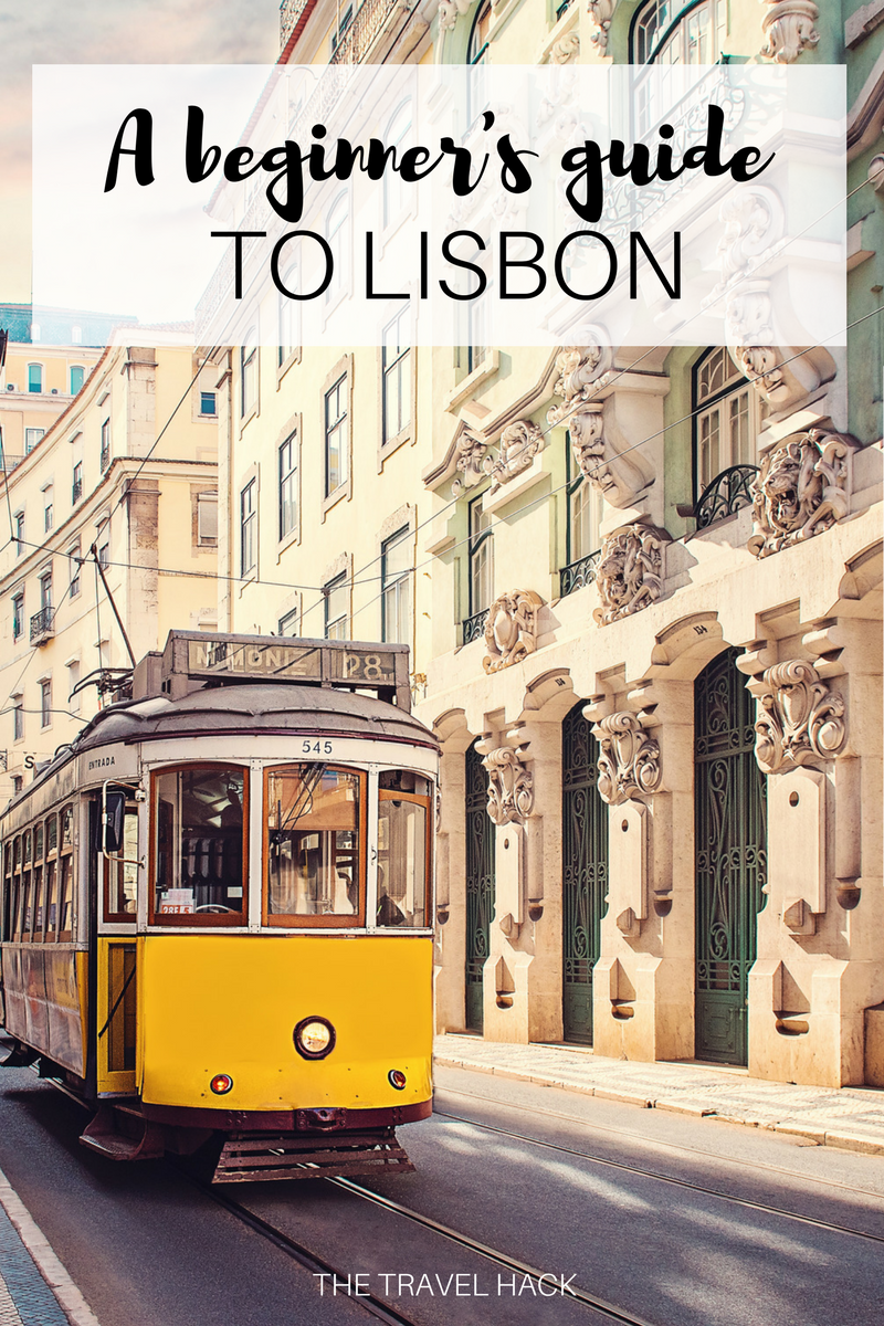 A beginner’s guide to Lisbon: 10 things to do in Lisbon during your first trip