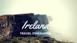 The Travel Blogger’s Guide to Ireland