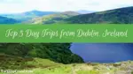 The Travel Blogger’s Guide to Ireland