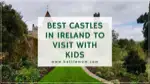 The Travel Blogger’s Guide to Ireland