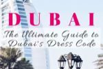 The Travel Blogger's Guide to Dubai