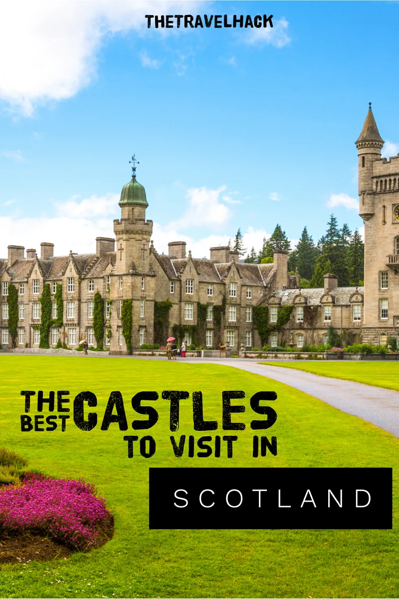 The Travel Blogger's Guide to Scotland: The Best Castles to Visit In Scotland