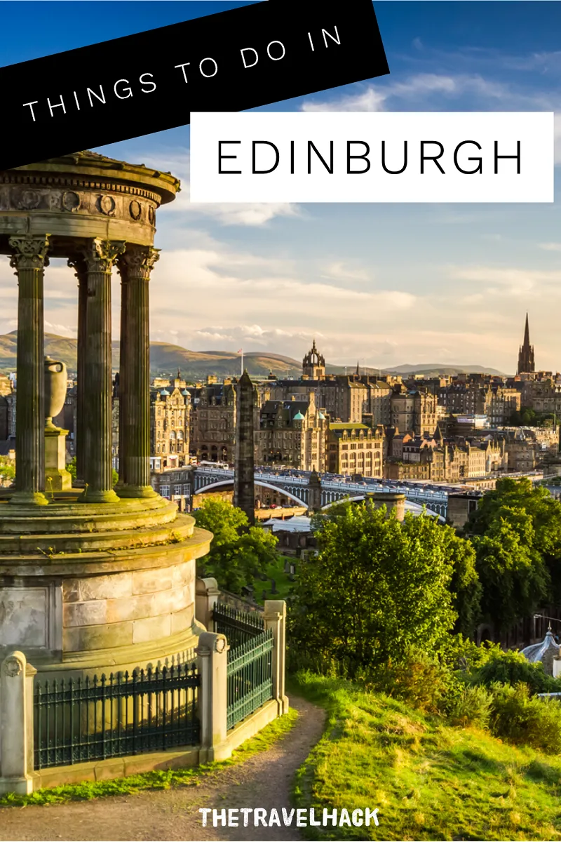 The Travel Blogger's Guide to Scotland: Things to do in Edinburgh