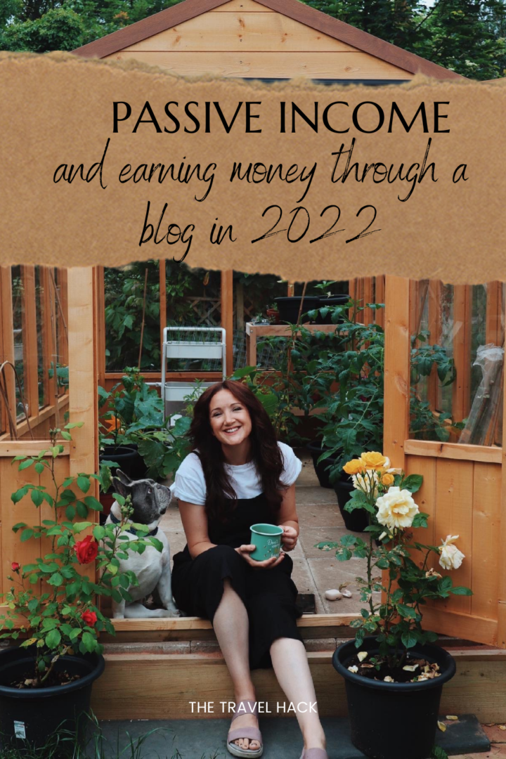 Passive income and making money from a blog in 2022 - The Travel Hack