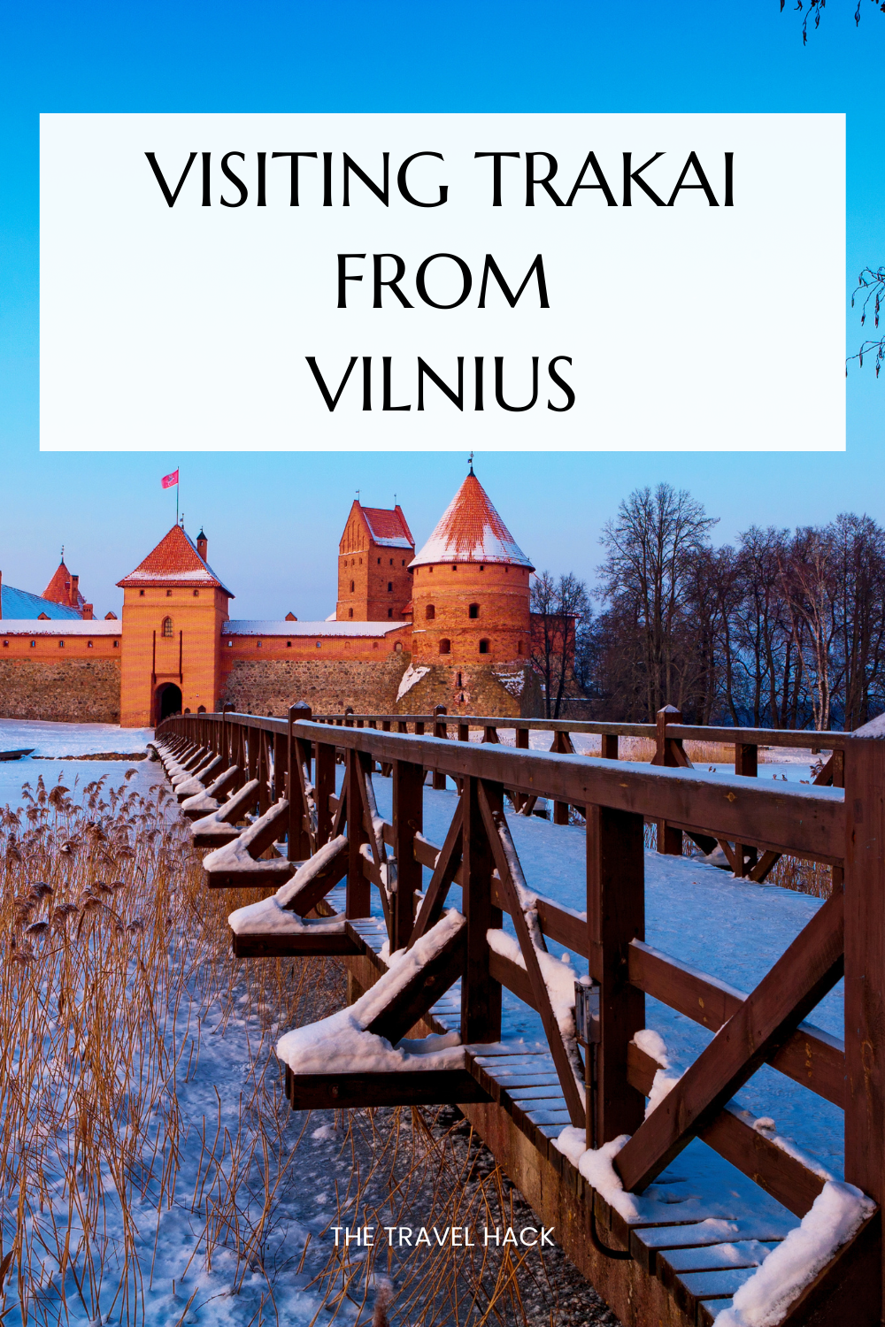 Visiting Trakai from Vilnius: Everything you need to know