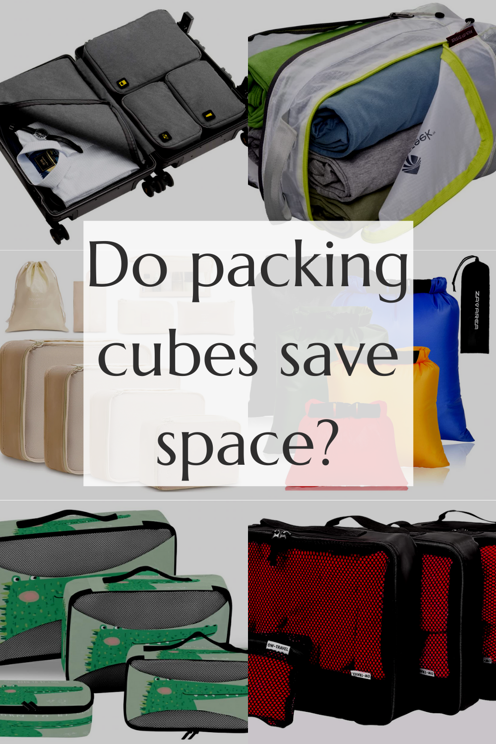 Are packing cubes worth it and do packing cubes really save space?