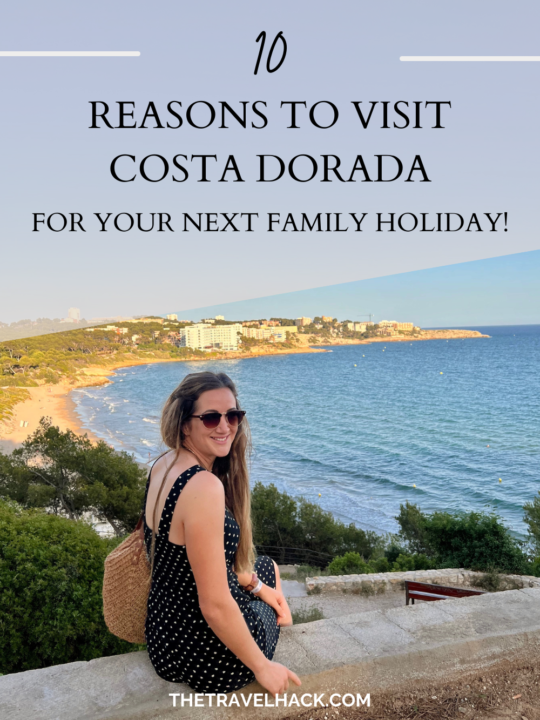 10 reasons you should visit Costa Dorada for your next family holiday