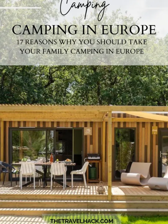Why you should take your family camping in Europe