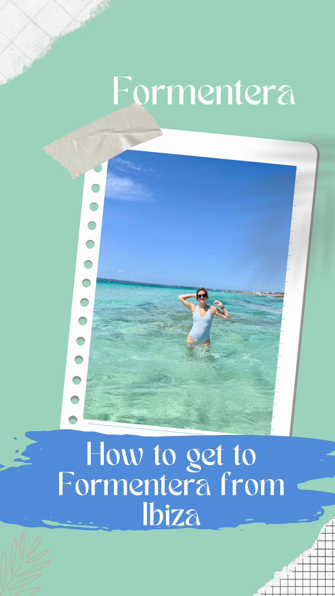 How to get to Formentera from Ibiza and things to do in Formentera