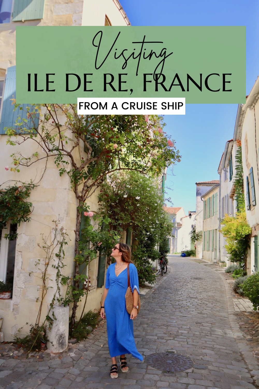 Postcards from Ile de Re France: Visiting Ile de Re from a cruise