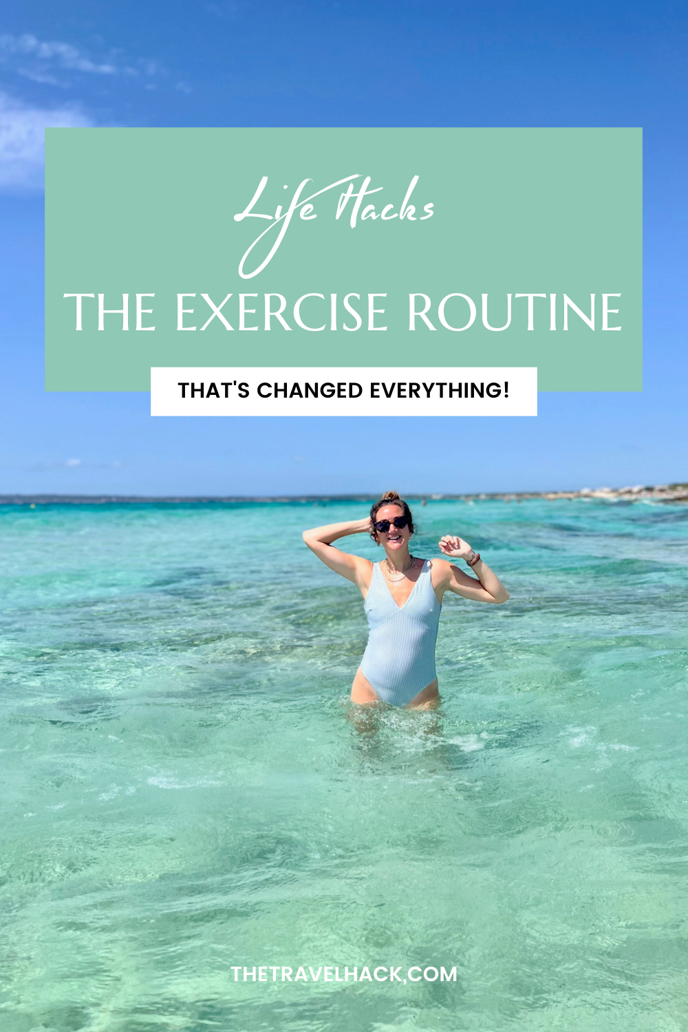 Life Hacks: The exercise routine that has changed everything
