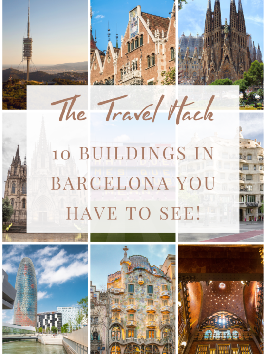 10 famous buildings you have to see in Barcelona