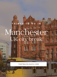 13 things to do in Manchester