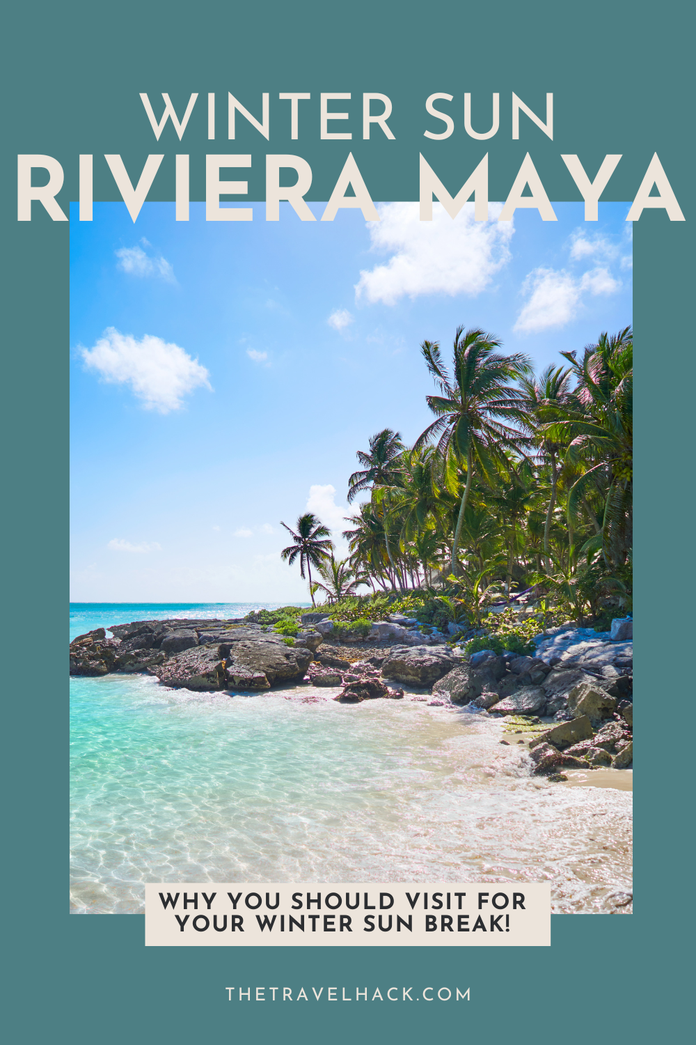 Riviera Maya vs Cancun for your next winter sun holiday