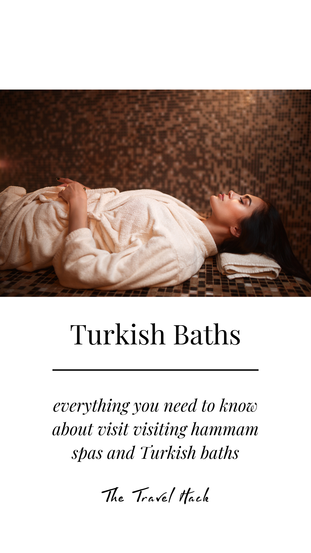 Everything you should know about Hammam Spas and Turkish Baths