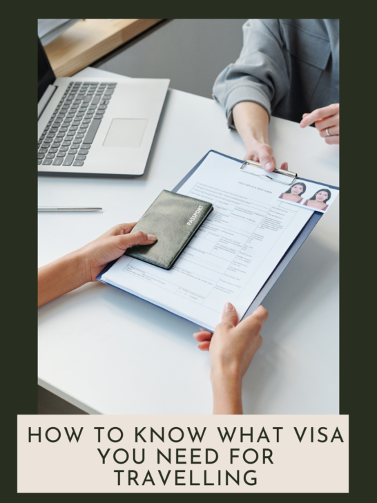 How to know what visa you need for travelling