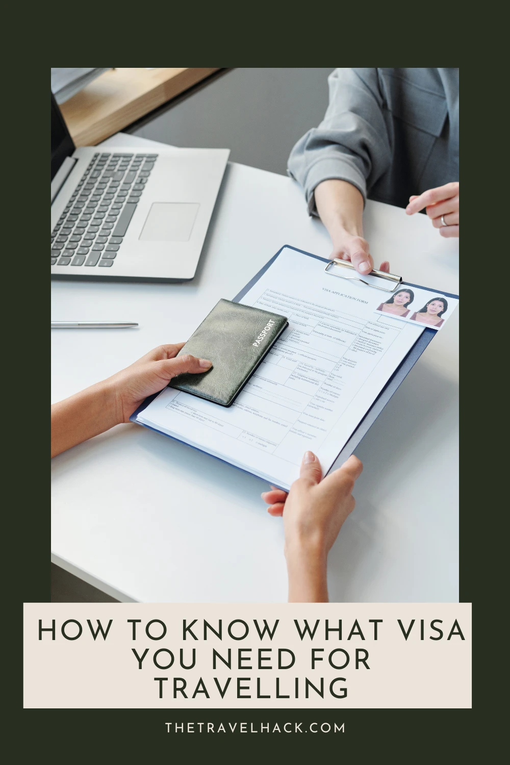 How to know what visa you need for travelling