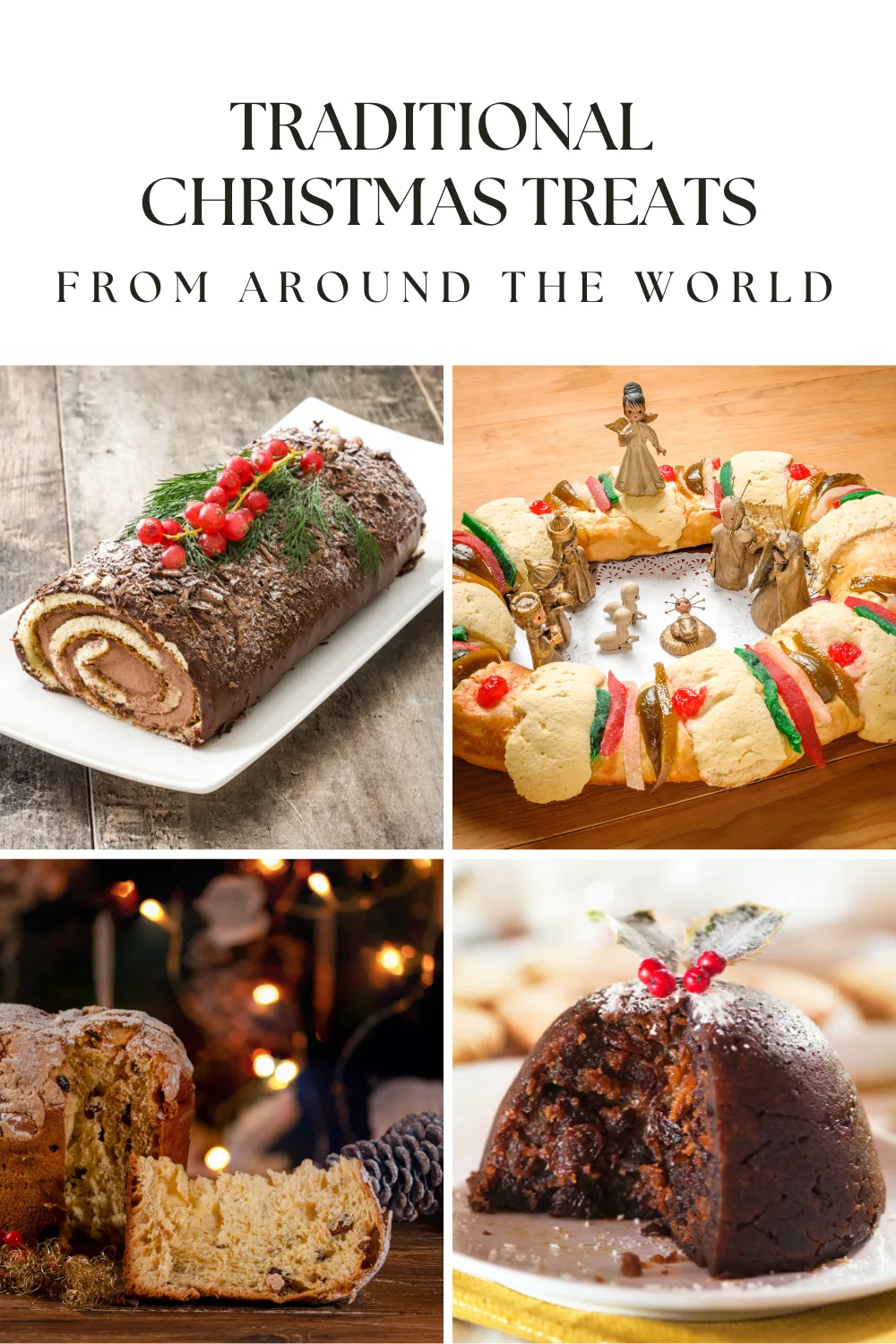 15 Traditional Christmas Treats from Around the World