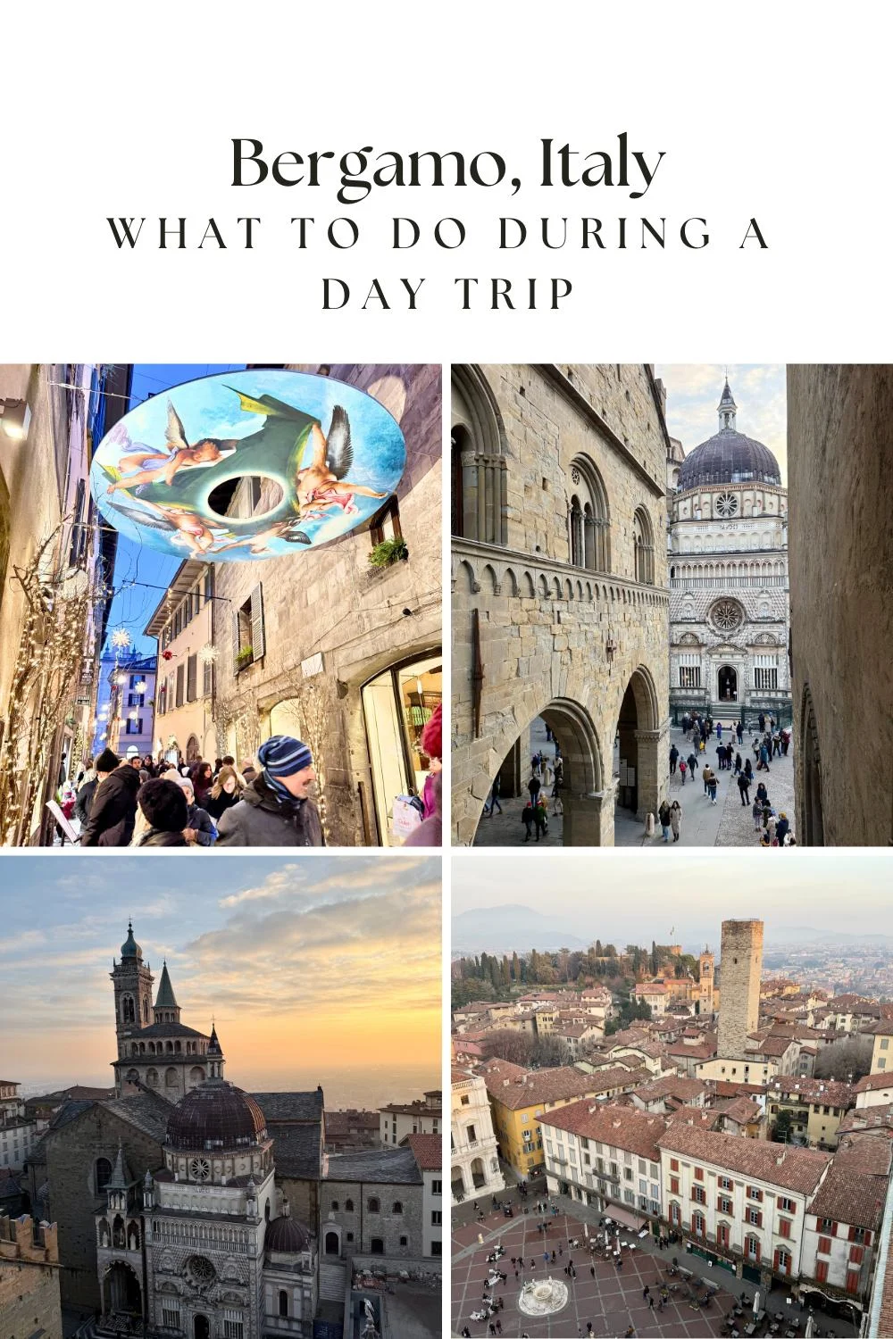 What to do in Bergamo during a day trip