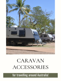 15 accessories for a caravan trip in Australia