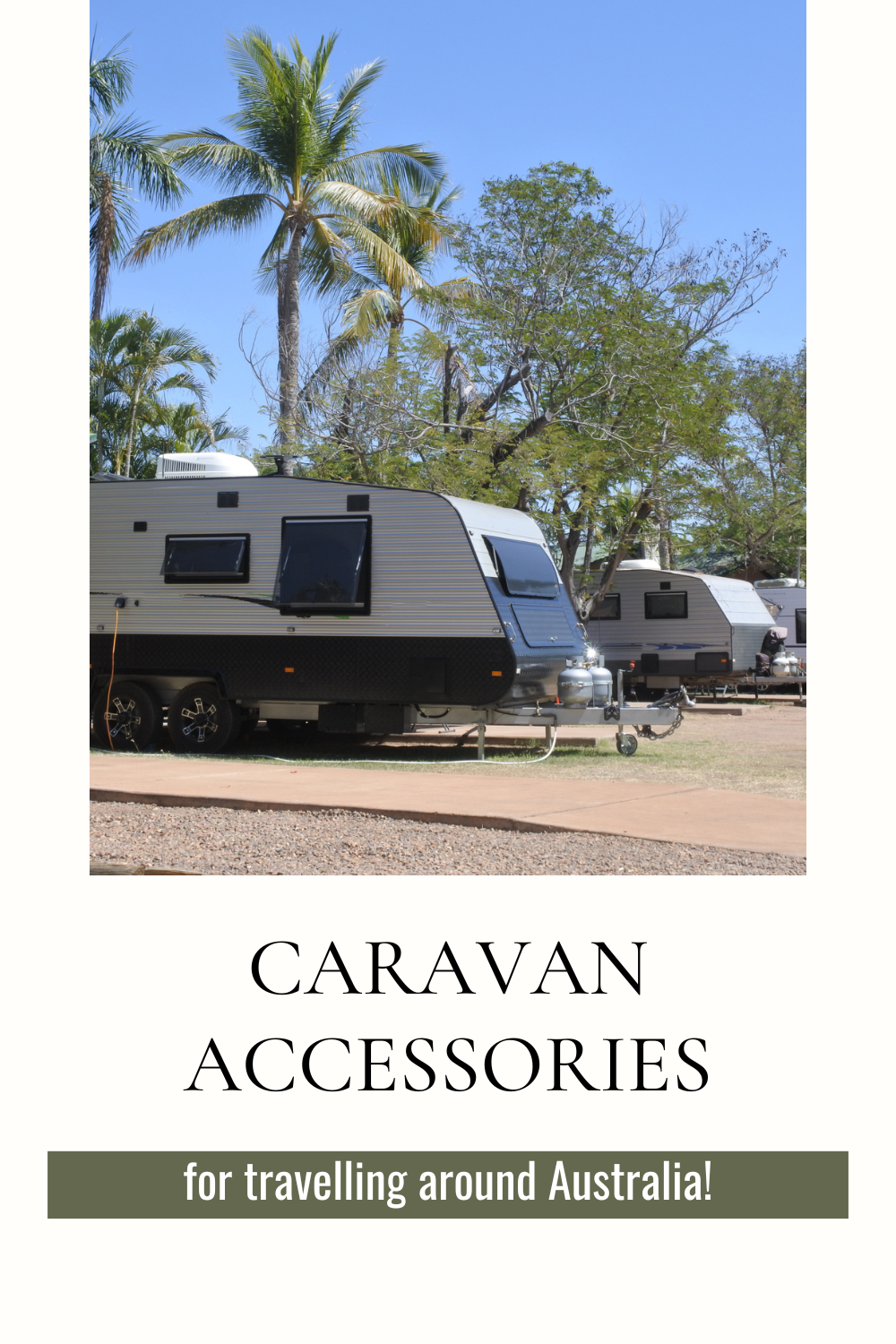 15 accessories for a caravan trip in Australia