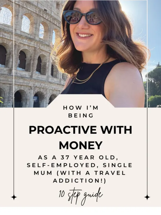 How I’m being proactive with my money as a 37-year-old, self-employed, single mum (with a travel addiction!)